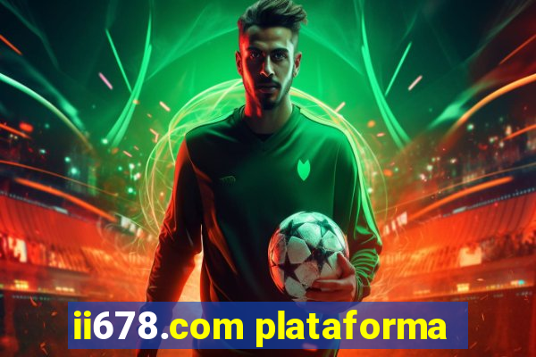 ii678.com plataforma